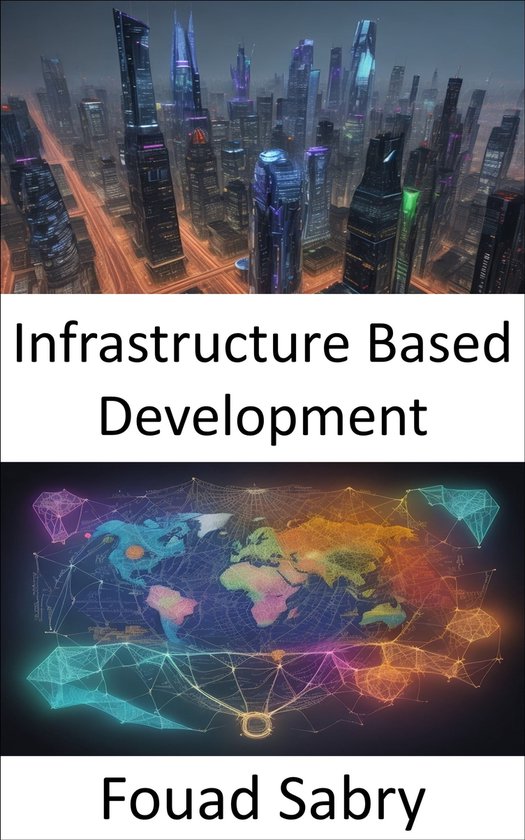 Economic Science 203 - Infrastructure Based Development (ebook), Fouad ...