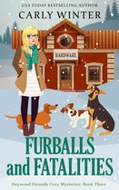 Heywood Hounds Cozy Mysteries 3 - Furballs and Fatalities