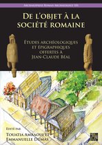 Archaeopress Roman Archaeology- De l’objet à la société romaine