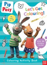 Pip and Posy TV Tie-In- Pip and Posy: Let's Get Colouring!