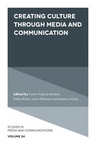 Studies in Media and Communications 24 - Creating Culture Through Media and Communication
