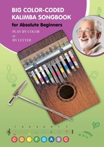 Big Color-Coded Kalimba Songbook for Absolute Beginners