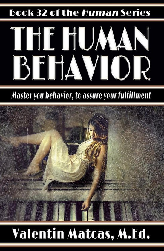 Human 32 - The Human Behavior (ebook), Valentin Leonard Matcas ...