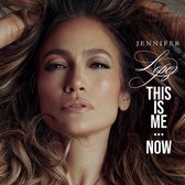 Jennifer Lopez - This Is Me…Now (CD)