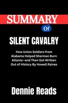 Dennie Summaries Collection - Summary of Silent Cavalry