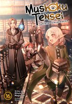 Mushoku Tensei: Jobless Reincarnation (Light Novel)- Mushoku Tensei: Jobless Reincarnation (Light Novel) Vol. 16