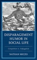 Disparagement Humor in Social Life