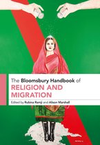 Bloomsbury Handbooks-The Bloomsbury Handbook of Religion and Migration