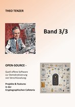 Super Secreto - Die dritte Epoche der Kryptographie / 3-Bände-Ausgabe 3/3 - Open-Source