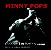 Minny Pops - Standstill To Motion (CD)