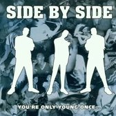 Side By Side - You're Only Young Once (LP) (Coloured Vinyl)