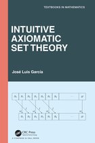 Textbooks in Mathematics- Intuitive Axiomatic Set Theory