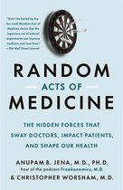 Random Acts of Medicine