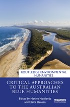 Routledge Environmental Humanities- Critical Approaches to the Australian Blue Humanities