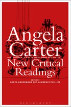 Angela Carter New Critical Readings