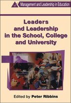 Leaders And Leadership In The School, College And University
