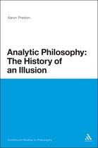 Analytic Philosophy: The History Of An Illusion