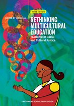 Rethinking Multicultural Education 3rd Edition