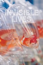 Brave & Brilliant- Invisible Lives