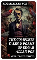 The Complete Tales & Poems of Edgar Allan Poe (Illustrated Edition)