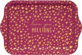 Dienblad Love You Millions 24x15,8x1,1cm