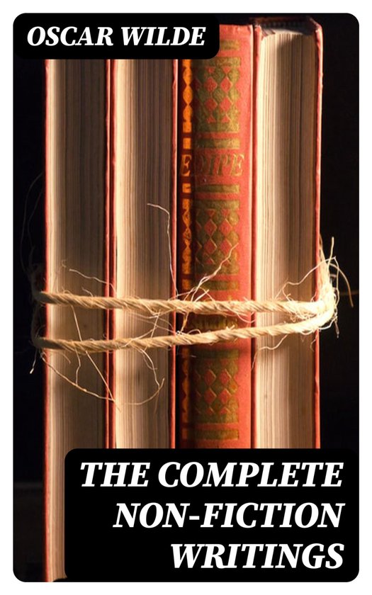 The Complete Non-Fiction Writings - cover