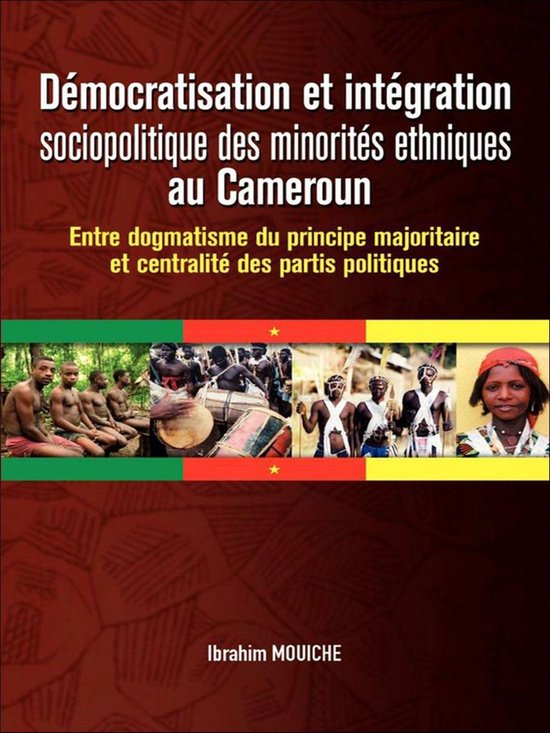 Démocratisation et intégration sociopolitique des minorités ethniques au Cameroun