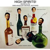 Sims-Wheeler Vintage Jazz Band - High Spirits! (CD)