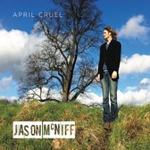 Jason McNiff - April Cruel (CD)