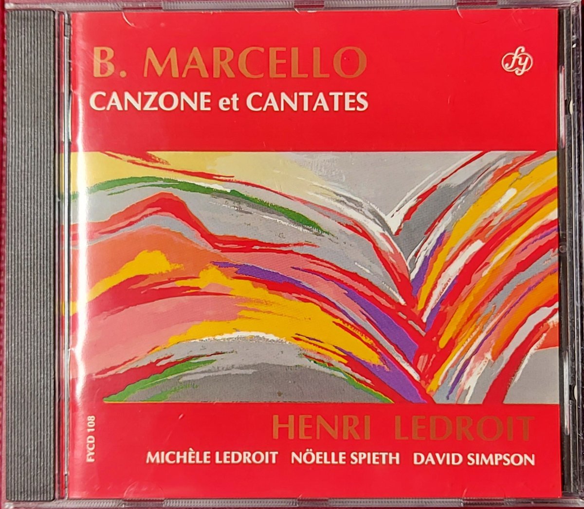 Benedetto Marcello: Canzone et Cantates / Ledroit, Spieth