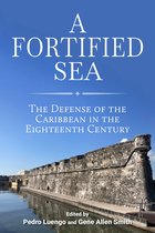 Maritime Currents: History and Archaeology-A Fortified Sea