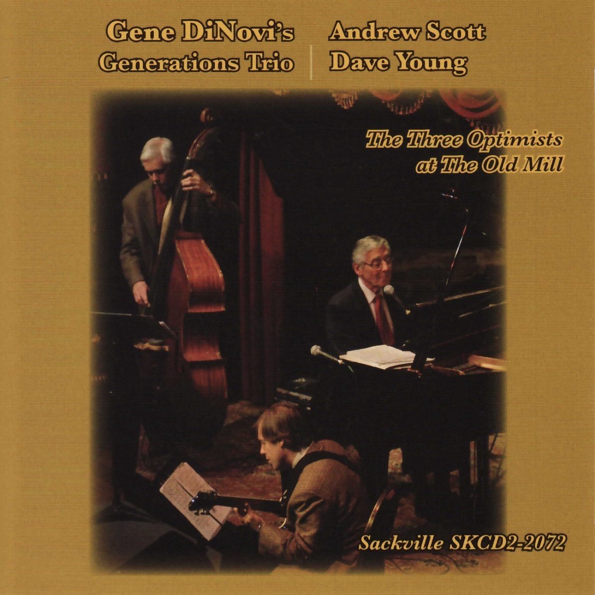 Gene Dinovi's Generations Trio - The Three Optimists At The Old Mill (CD)