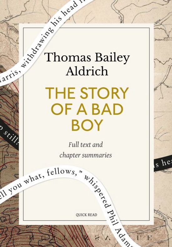 The Story of a Bad Boy: A Quick Read edition - cover