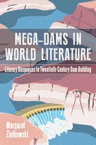 Mega-Dams in World Literature