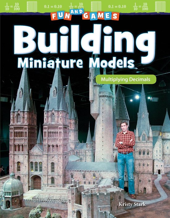 Mathematics in the Real World - Fun and Games: Building Miniature Models