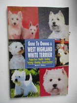 Guide To Owning A West Highland White Terrier