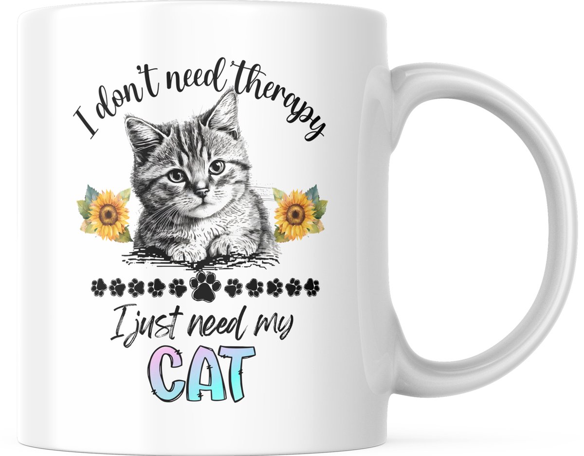 Cat Lover Mok met tekst: I don't need therapy, I just need my cat | Katten Liefhebber | Katten Spreuk | Cadeau | Grappige mok | Koffiemok | Koffiebeker | Theemok | Theebeker