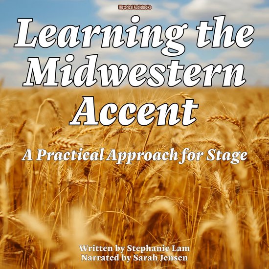 Learning The Midwestern Accent, Stephanie Lam 9798823499859 Boeken