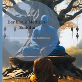 Der blaue Medizin-Buddha