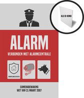 Pictogram/ bord alu di-bond | "Alarm - Verbonden met alarmcentrale" | 19 x 32 cm | Politie | Cameratoezicht | Camerabewaking Wetgeving maart 2007 | CCTV | Nederlands | Waakhond | Aluminium | Roestvrij | Protection | 1 stuk