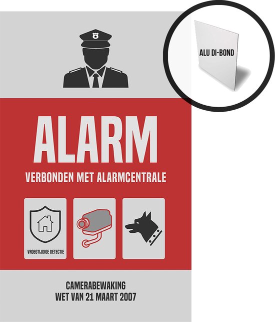 Foto: Pictogram bord alu di bond alarm verbonden met alarmcentrale 19 x 32 cm politie cameratoezicht camerabewaking wetgeving maart 2007 cctv nederlands waakhond aluminium roestvrij protection 1 stuk