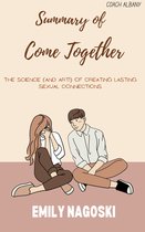 Come Together: The Science (and Art!) of Creating Lasting Sexual Connections PhD Emily Nagoski