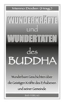 Wunderkräfte und Wundertaten des Buddha