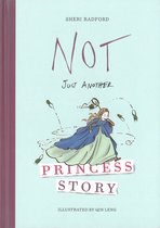 Not Just Another Princess Story