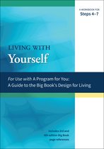 A Guide to the Big Book's Design for Living With Yourself
