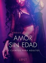 LUST - Amor sin edad: 10 cuentos para adultos