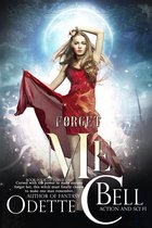 Forget Me 4 - Forget Me Book Four