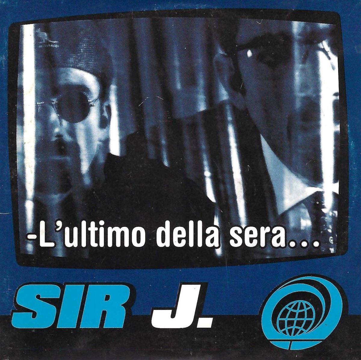 Sir J. - Lúltimo Della Sera (CD-Single)