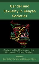 Gender and Sexuality in Africa and the Diaspora - Gender and Sexuality in Kenyan Societies