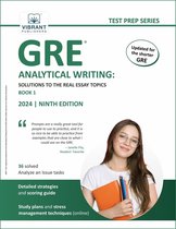 Test Prep Series 1 - GRE Analytical Writing: Solutions to the Real Essay Topics - Book 1